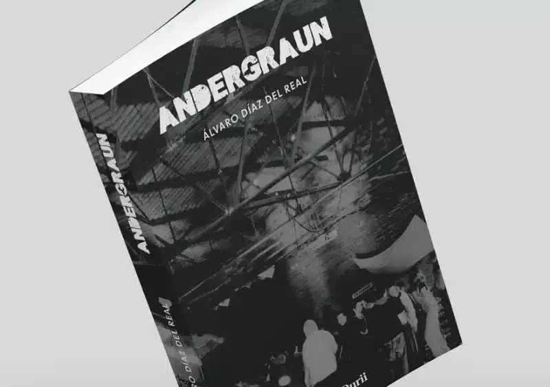 "Andergraun",libro de Álvaro Díaz del Real